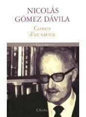 Carnets d&rsquo;un vaincu. Scolies pour un texte implicite