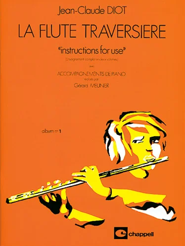 Chappell Diot JEAN-claude – La Flute Traversiere Vol.1