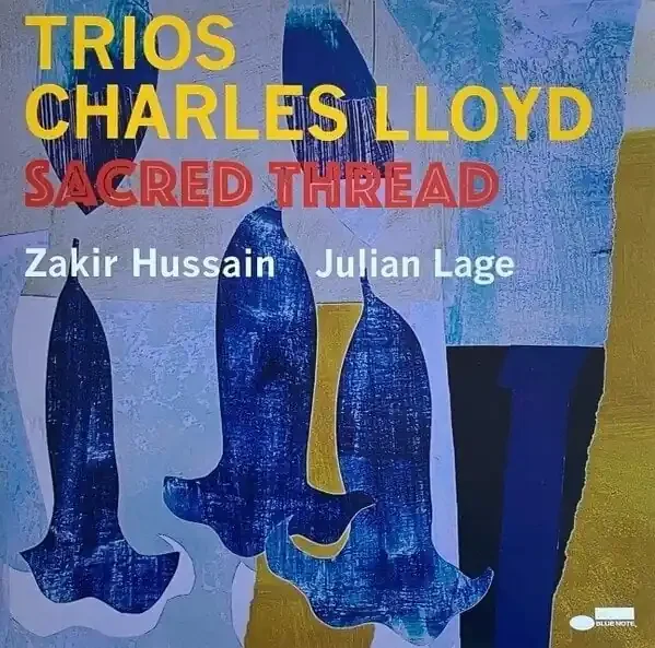 Charles Lloyd – Trios Sacred Thread (LP)