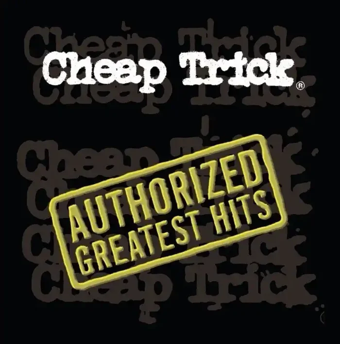 Cheap Trick – Authorized Greatest Hits (Reissue) (2 LP)