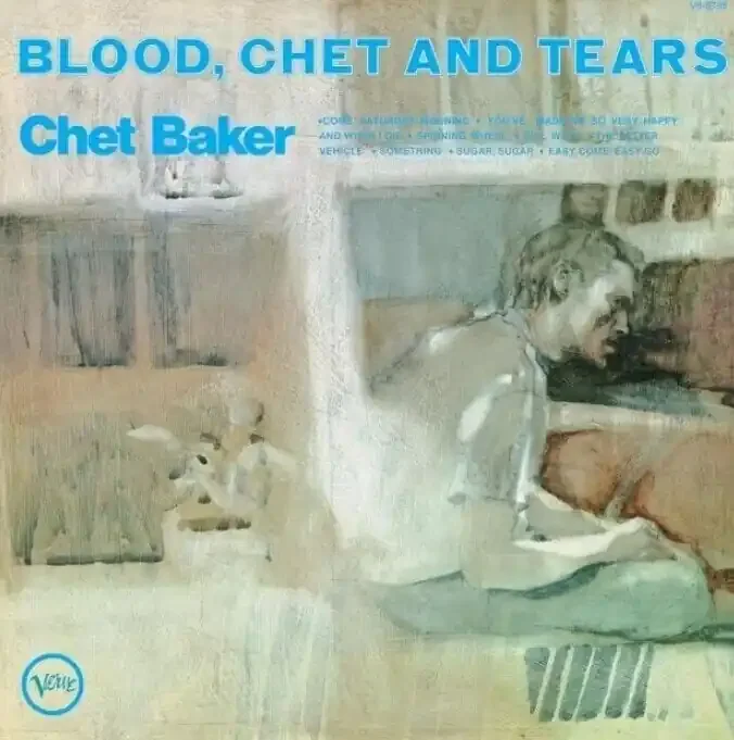 Chet Baker – Blood, Chet And Tears (Remastered) (LP)