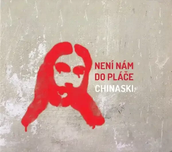 Chinaski – Není nám do pláče (CD)
