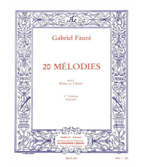 Choudens Faure Gabriel – 20 Melodies Vol.1 Chant Soprano