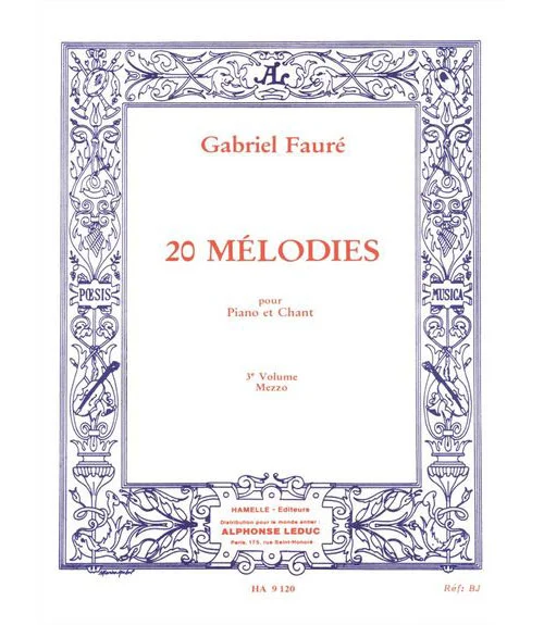 Choudens Faure Gabriel – 20 Melodies Vol.3 Chant MEZZO-soprano