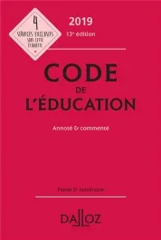 Code de l&rsquo;éducation annoté & commenté. Edition 2019