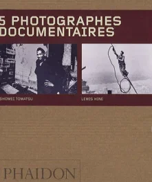 Coffret 5 photographes documentaires en 5 volumes : Lewis Hine, Shomei Tomatsu, Jacob Riis, Lisette