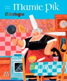 Coloriages Mamie Pik