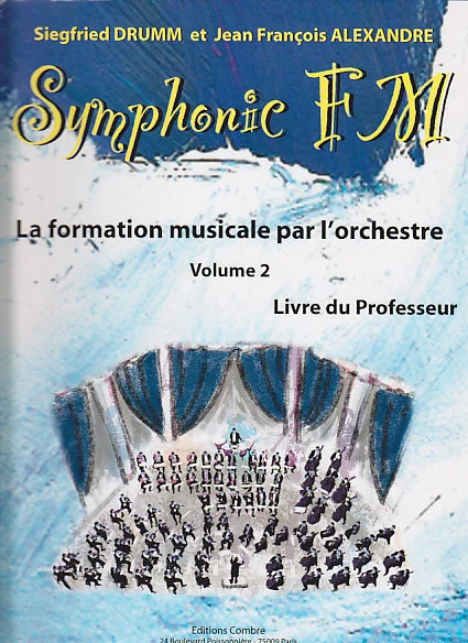 Combre Alexandre/drumm – Symphonic FM Vol.2 Professeur