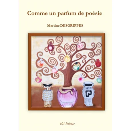 Comme un parfum de poésie