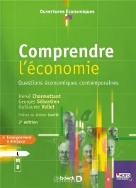 Comprendre l&rsquo;économie. Questions économiques contemporaines, 2e édition