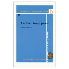 COMPRENDRE LA PAROLE. ANNEE B, TOME 2 – CAREME-TEMPS PASCAL