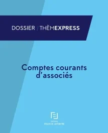 Comptes courants d&rsquo;associés