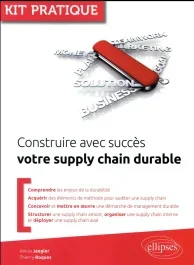 Construire avec succès votre supply chain durable