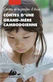 Contes d&rsquo;une grand-mère cambodgienne
