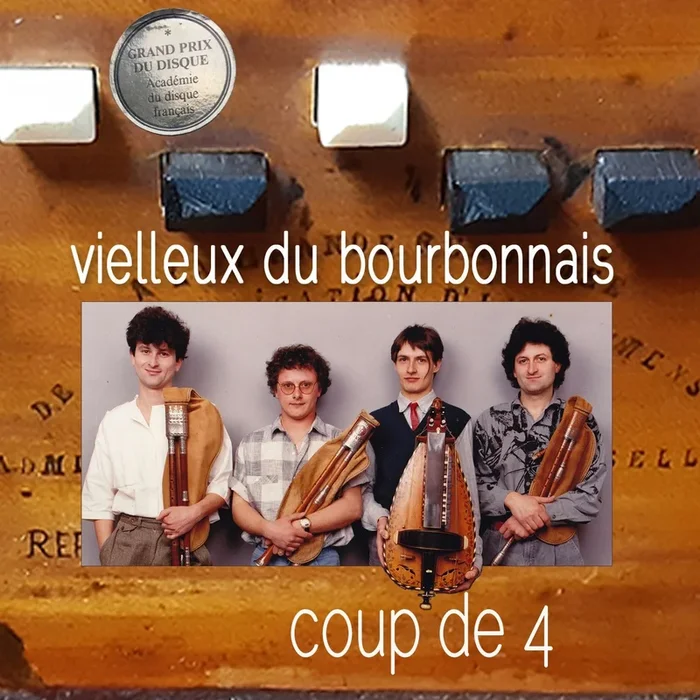 COUP DE 4 – LES VIELLEUX DU BOURBONNAIS (CD)