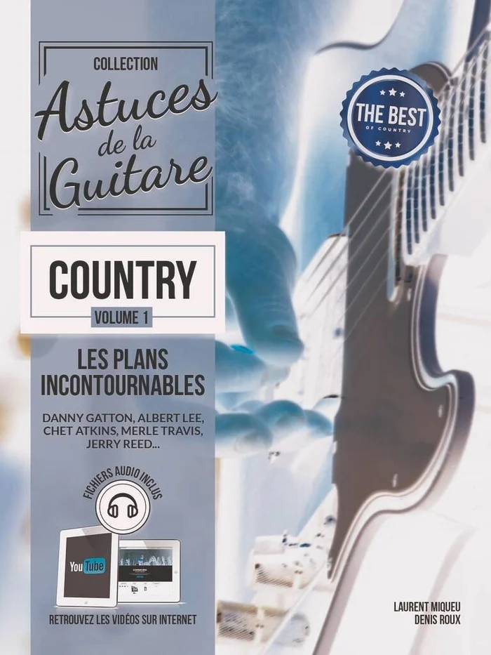 Coup De Pouce Roux/miqueu – Astuces De La Guitare Country Vol.1 + Audio