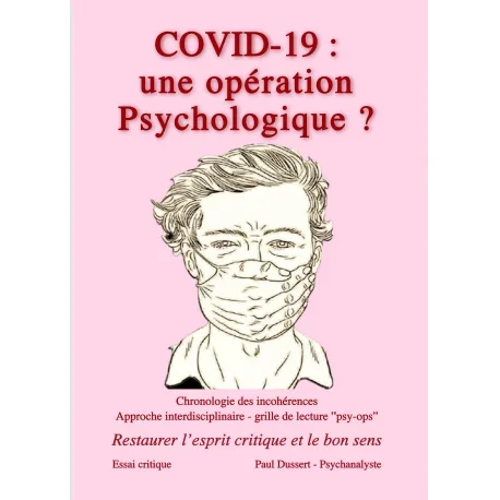 Covid 19 : une opération psychologique