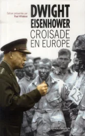 Croisade en Europe. Mémoires sur la Deuxième Guerre mondiale