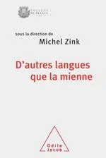D&rsquo;autres langues que la mienne