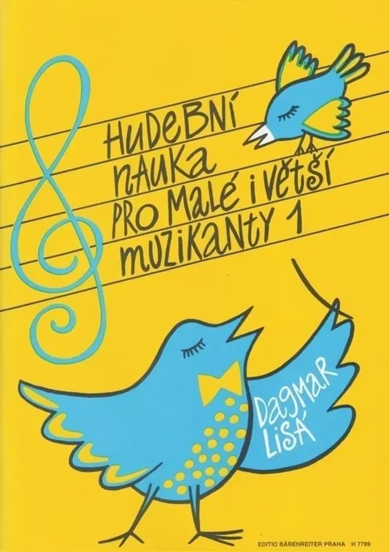 Dagmar Lisá Hudební nauka pro malé i větší muzikanty 1 Manuel