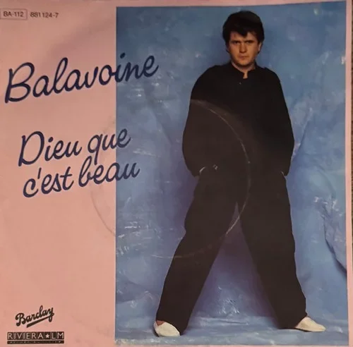 Daniel Balavoine – Dieu que c&rsquo;est beau