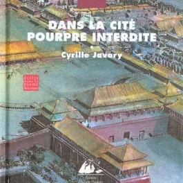 DANS LA CITE POURPRE INTERDITE
