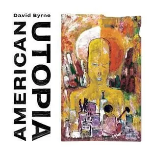 David Byrne – American Utopia (LP)