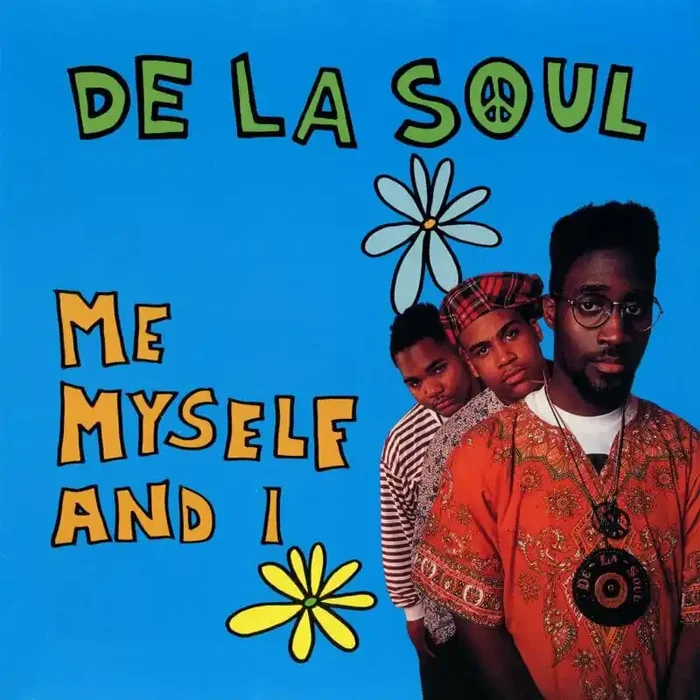 De La Soul – Me Myself And I (Reissue) (7″ Vinyl)
