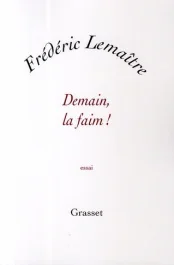 Demain, la faim !
