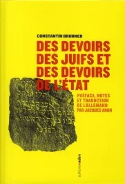 Des devoirs des juifs et des devoirs de l&rsquo;Etat