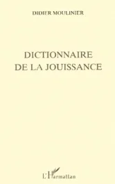Dictionnaire de la jouissance