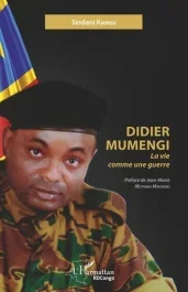 Didier Mumengi. La vie comme une guerre