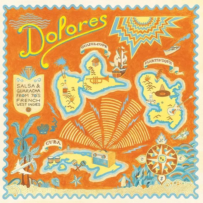 DOLORES – Salsa & Guaracha from 70&rsquo;s French West Indies