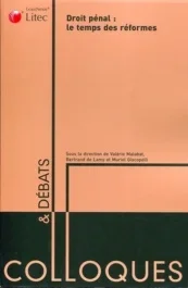 Droit pénal : le temps des réformes