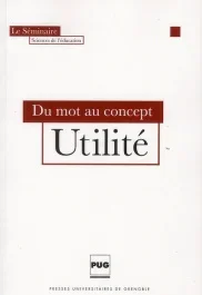 DU MOT AU CONCEPT – UTILITE