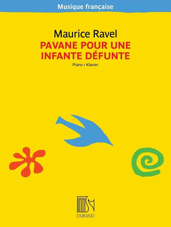 Durand Ravel Maurice – Pavane Pour Une Infante Defunte – Piano