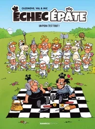 Echec épate Tome 1 : Un pion c&rsquo;est tout !