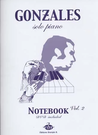 Editions Bourges R. Gonzales – Solo Piano I Notebook Vol.2 + DVD