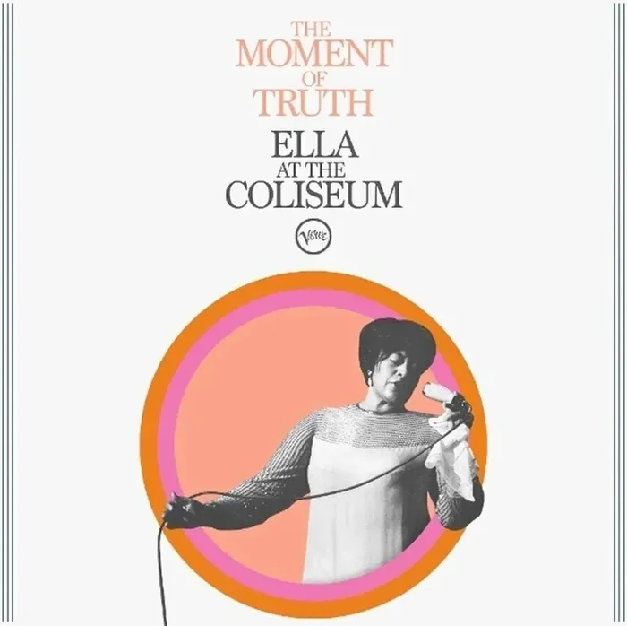 Ella Fitzgerald – The Moment Of Truth Ella At The Coliseum (CD)