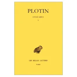 Ennéades. Tome 5, Edition bilingue français-grec ancien