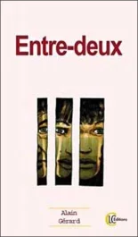 ENTRE-DEUX