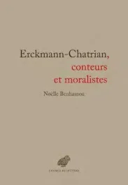 Erckmann-Chatrian. Conteurs et moralistes