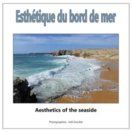 Esthétique du bord de mer. Edition bilingue français-anglais