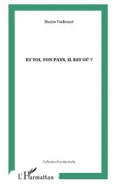 Et toi, ton pays, il est où ?