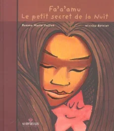 Fa&rsquo;a&rsquo;amu le petit secret de la nuit