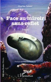 Face au miroir sans reflet