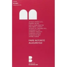 FAIRE AUTORITE AUJOURD&rsquo;HUI