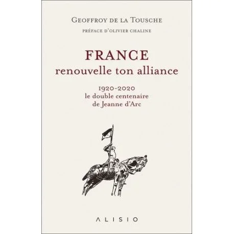 France, renouvelle ton alliance