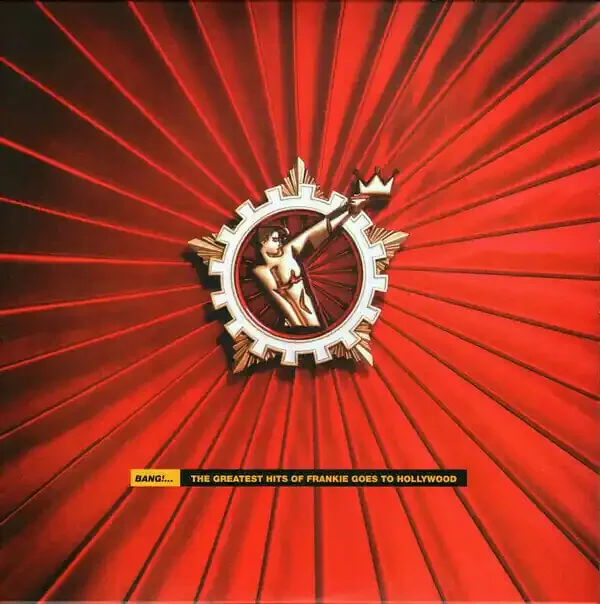 Frankie Goes to Hollywood – Bang! The Greatest Hits Of Frankie Goes To Hollywood (2 LP)