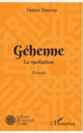 Géhenne. La spoliation